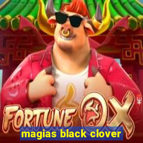 magias black clover